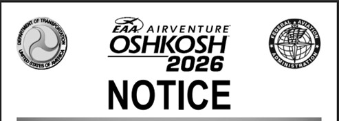 EAA AirVenture Oshkosh 2026 Notice includes important procedure updates for pilots flying to event